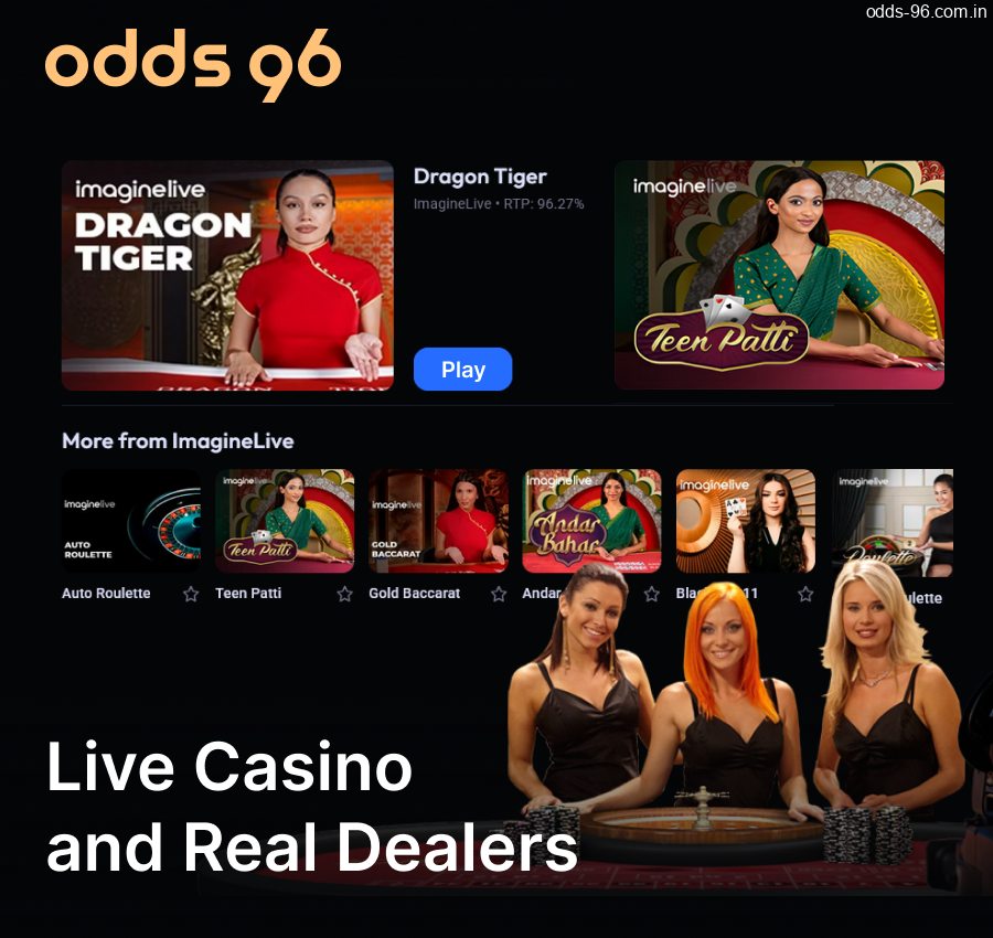 The Live Casino and Real Dealers games at Odds96