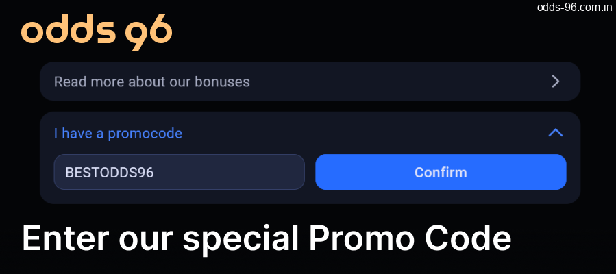 Enter the special promo code for Odds96